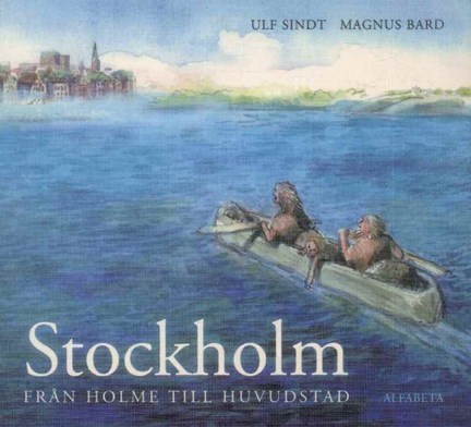 Omslagsbild Stockholm från holme till huvudstad