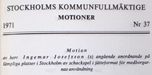 Motion angående anordnande på lämpliga platser i Stockholm av schackspel i jätteformat för medborgarnas användning - Stadsfullmäktige 1971