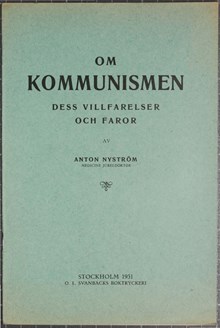 Om kommunismen. Dess villfarelser och faror av Anton Nyström, medicine jubeldoktor