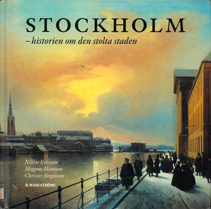 Omslag Stockholm : historien om den stolta staden