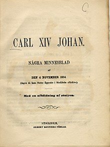 Carl XIV Johan: några minnesblad af den 4 november 1854 (dagen då hans statue equestre i Stockholm aftäcktes). Med en afbildning af statyen