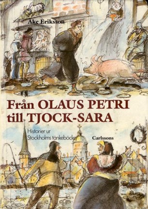 Omslag Från Olaus Petri till Tjock-Sara