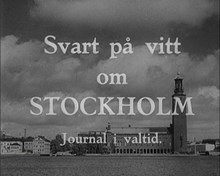 Svart på vitt om Stockholm: Stockholms arbetarekommuns valfilm