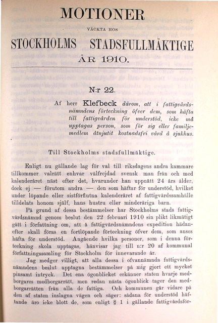 Motion 1910 om att kostnadsfri sjukvård inte ska betraktas som fattigvård och därmed diskvalificera mottagaren från rösträtt