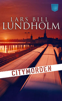 Citymorden / Lars Bill Lundholm