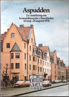 Aspudden- en utställning om bostadsförnyelse i Stockholm