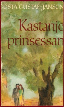 Kastanjeprinsessan / Gösta Gustaf-Janson