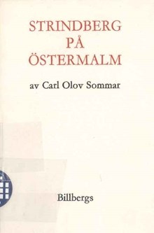 Strindberg på Östermalm / Carl Olov Sommar