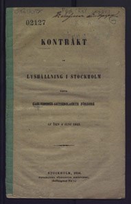 Kontrakt om lyshållning i Stockholm genom Gaslysnings-aktiebolagets försorg af den 4 juni 1853