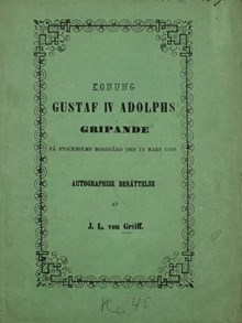 "Konung Gustaf IV Adolphs gripande" - ögonvittnesskildring från 1809