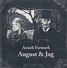 August & jag / Anneli Furmark