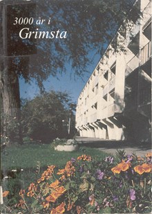 3000 år i Grimsta / text: Ola Sunesson