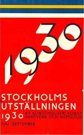 Röd typografisk affisch med en smal blå yta och gul rand högst upp. Stora diagonala siffror ”1930” i vitt med svart kontur dominerar bilden; längst ned står ”Stockholmsutställningen”, ”1930”, ”Maj–september” och ”av konstindustri, konsthantverk och hemslöjd”.