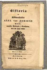 Historia om riksmarskalken Axel von Fersens mord utanför rådhuset i Stockholm den 20 juni 1810.