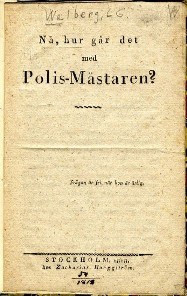 Nå, hur går det med polis-mästaren?