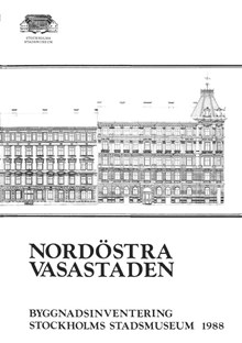 Nordöstra Vasastaden / Stockholms stadsmuseum