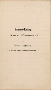 August Strindbergs betyg från Jakobs lägre elementarläroverk VT 1860