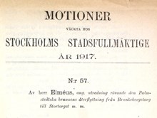 Motion angående utredning av den Palmstedtska brunnens återflyttning till Stortorget från Brunkebergstorg - Stadsfullmäktige 1917