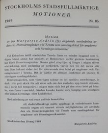 Motion angående den s. k. Hemvärnsgården vid Tensta som samlingslokal för ungdoms- och föreningsverksamhet - Stadsfullmäktige 1969 