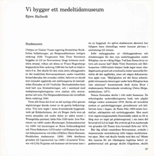 Vi bygger ett medeltidsmuseum / Björn Hallerdt