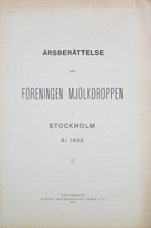 Årsberättelse för föreningen mjölkdroppen - 1903