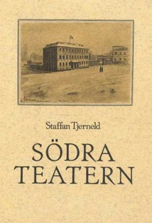 Södra Teatern / Staffan Tjerneld