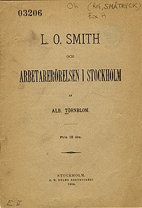 L. O. Smith och arbetarerörelsen i Stockholm / Alb. Törnblom