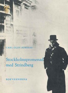 Stockholmspromenad med Strindberg / Carl Olov Sommar