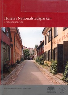 Husen i Nationalstadsparken / Johan Engström och Johan Rittsél