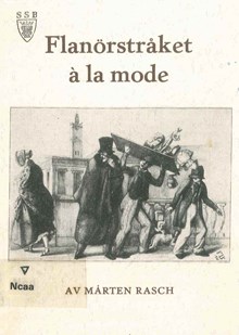 Flanörstråket à la mode : glimtar från Norrbro i 1850-talets konst och litteratur / Mårten Rasch