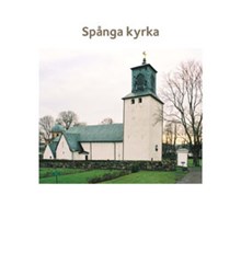 Spånga kyrka / [text: Elisabet Jermsten ; foto: Göran Fredriksson]