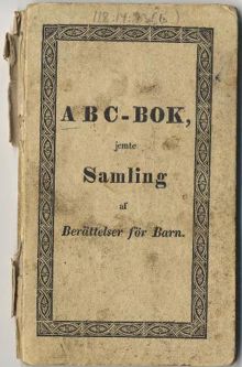 ABC-bok jemte Samling af Berättelser för Barn, 1834