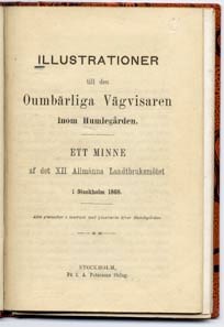 Illustrationer till den oumbärliga vägvisaren inom Humlegården : ett minne af det XII Allmänna Landtbruksmötet i Stockholm 1868