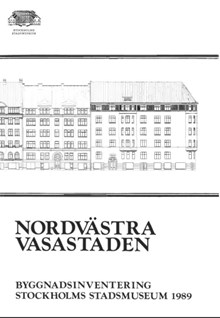 Nordvästra Vasastaden / Stockholms stadsmuseum