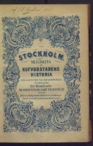 Stockholm : skildring af hufvudstadens historia från äldsta till närvarande dagar / Thure Gustaf Rudbeck
