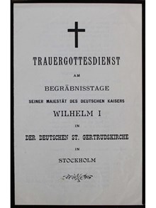 Tyska församlingen i Stockholm anordnar minnesgudstjänst för kejsar Wilhelm I 1888