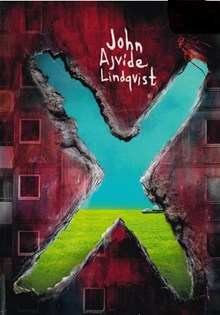 X : den sista platsen / John Ajvide Lindqvist