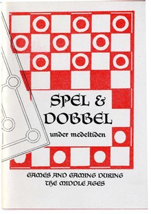 Spel & dobbel under medeltiden = Games and gaming during the middle ages /Jonas Ferenius