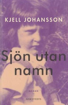 Sjön utan namn / Kjell Johansson