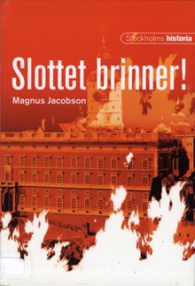 Slottet brinner! / Magnus Jacobson
