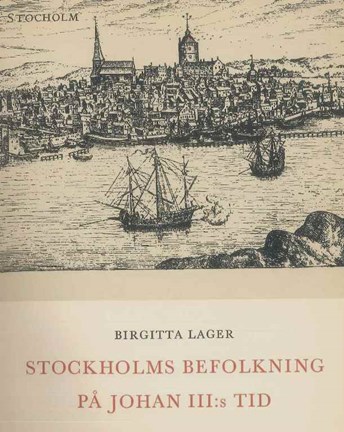Omslagsbild Stockholms befolkning på Johan III:s tid
