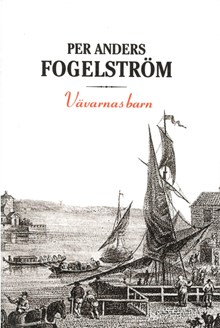 Vävarnas barn / Per Anders Fogelström