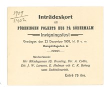 Inträdeskort till invigningen av Södra Folkets hus 1908