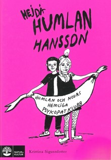 Hejdå Humlan Hansson / Kristina Sigunsdotter (text) och Ester Eriksson (bild)
