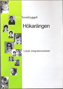 Min hembygd Hökarängen – ett lokalt integrationsarbete