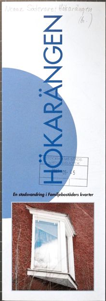 Hökarängen – en stadsvandring i Familjebostäders kvarter