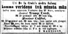 Uti De la Croixs nedra Salong komma verldens två minsta män hafva äran uppträda. Annons i Aftonbladet 26 mars 1866.