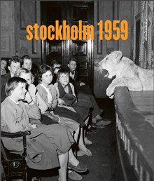 Stockholm 1959 / artikelförfattare: Camilla Palmberg