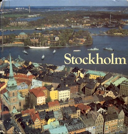 Omslag: Stockholm : en bok om den moderna storstadens miljöer, historia och människor