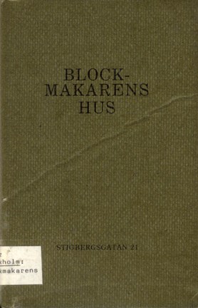 Blockmakarens hus - Stigbergsgatan 21